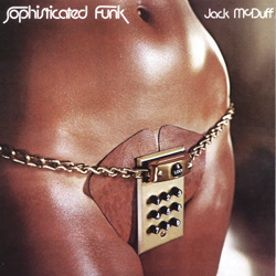 Jack Mcduff, Sophisticated Funk