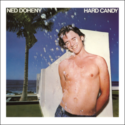 Ned Doheny, Hard Candy