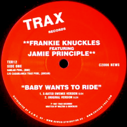 FRANKIE KNUCKLES feat. JAMIE PRINCIPLE, Baby Wants To Ride
