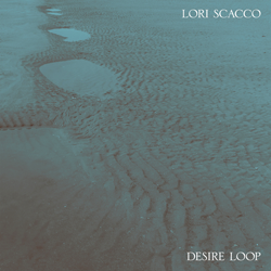 Lori Scacco, Desire Loop