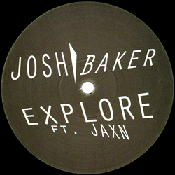 Josh Baker feat Jaxn, Explore EP