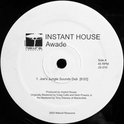 INSTANT HOUSE, Awade