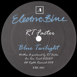 Rt Factor aka RON TRENT, Blue Twilight / Electric Ride