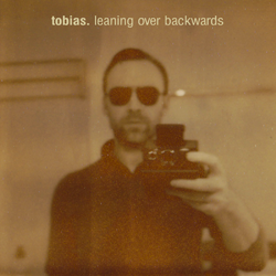 Tobias, Leaning Over Backwards