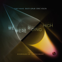 TIMO MAAS / BASTI GRUB / Eric Volta, We Were Riding High
