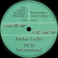JORDAN FIELDS, Dub International