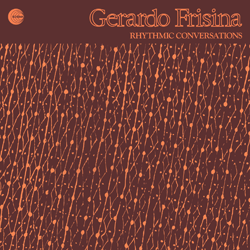 GERARDO FRISINA, Rhythmic Conversations