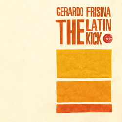 GERARDO FRISINA, The Latin Kick