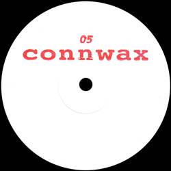 VARIOUS ARTISTS, Connwax 05
