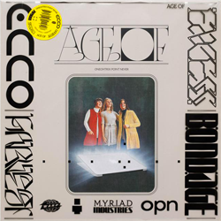 Oneohtrix Point Never, Age Of