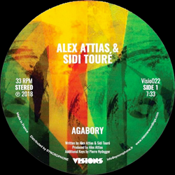 ALEX ATTIAS & Sidi Toure, Agabory