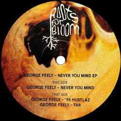 George Feely, Never You Mind EP