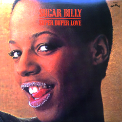 Sugar Billy, Super Duper Love