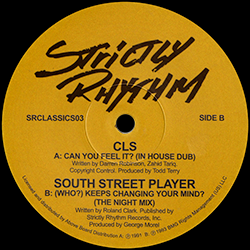 CLS / SOUTH STREET PLAYER, Can You Feel It / ( Who ) Keeps Changing Your Mind ( The Night Mix )