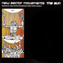 NEW SECTOR MOVEMENTS, The Sun ( NSM & Kenny Dope Remixes )