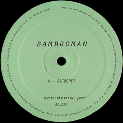 Bambooman, Ricochet