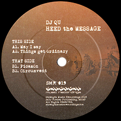 DJ QU, Heed The Message