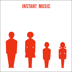 Instant Music, Instant Music LP