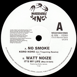 NO SMOKE / Watt Noize, Koro-Koro / It's My Life