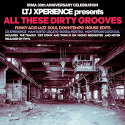 Ltj Xperience, All These Dirty Grooves