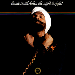 LONNIE SMITH, When The Night Is Right !