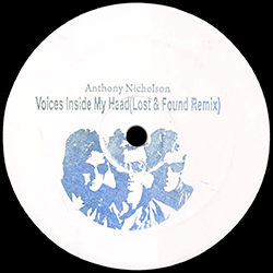 ANTHONY NICHOLSON, I Can't Help It / Voices Inside My Head