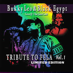 Bukky Leo & Black Egypt, Tribute to Fela