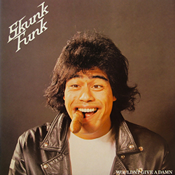 Skunk Funk, Wouldn't Give A Damn