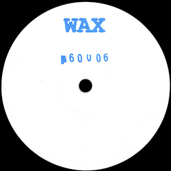 WAX, 60006