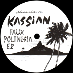 Kassian, Faux Polynesia EP