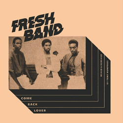 FRESH BAND, Come Back Lover