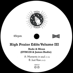 Rude & Mean, High Praise Edits Volume 3