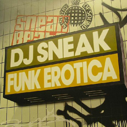 DJ SNEAK, Funk Erotica