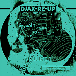 GLENN UNDERGROUND / K Alexi Shelby / VARIOUS ARTISTS, Djax Re Up Volume 1