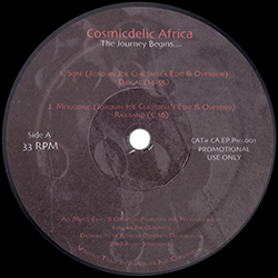 JOAQUIN JOE CLAUSSELL, Cosmicdelic Afrika: The Journey Begins....