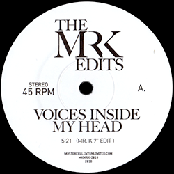 MR K, Voices Inside My Head / When The World Is Running Down