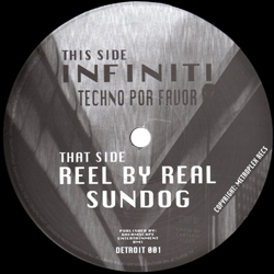 Infiniti / Juan Atkins / Real By Real, Techno Por Favor / Sundog