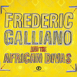 Frederic Galliano & The African Divas, Frederic Galliano And The African Divas