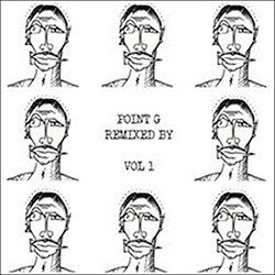 Point G, Remixed By Vol 1