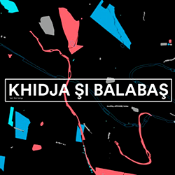 Khidja & Balabas, Khidja Si Balabas
