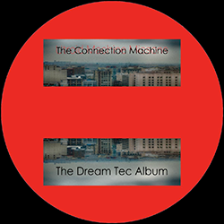 The Connection Machine, The Dream Tec