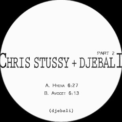Chris Stussy / Djebali, Part 2 EP