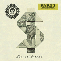 Oliver Dollar, Another Day Another Dollar Part 1