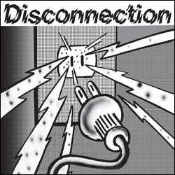Disconnection, Disconnection