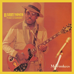 Harry Mosco, Peace & Harmony LP