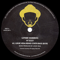 Luther vandross / Eol Soulfrito / Bebe Winans, My Body / He Promised ( Louie Vega Remixes )