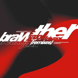BRAWTHER, Jaxx Freaxx ( Fumiya Tanaka, Zweizig Remixes )