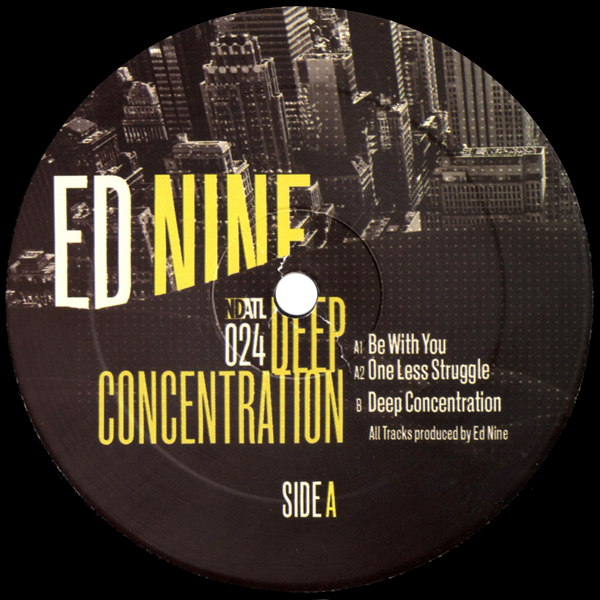 Ed Nine, Deep Concentration EP