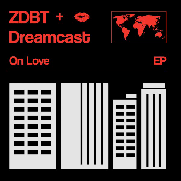 Zdbt & Dreamcast, On Love EP