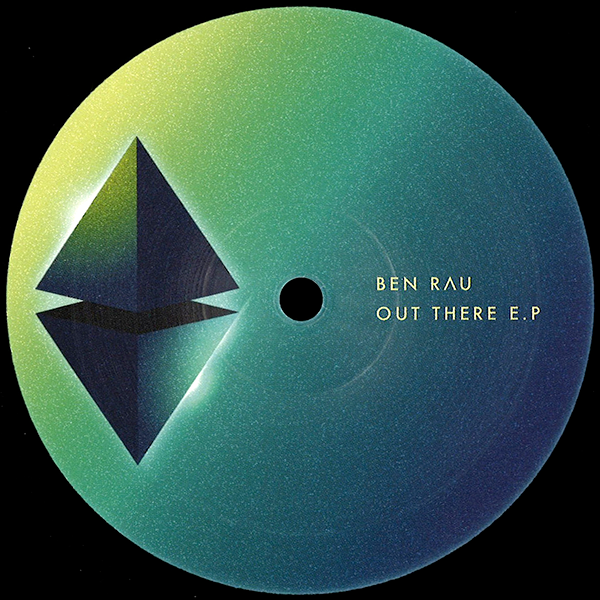 Ben Rau, Out There EP